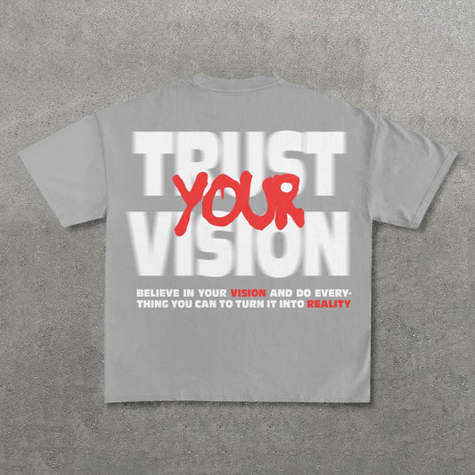 Trust Your Vision Print Short Sleeve T-Shirt