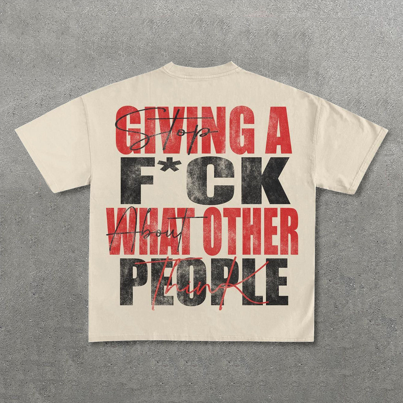 Don't Care What Other People Think Print Short Sleeve T-Shirt