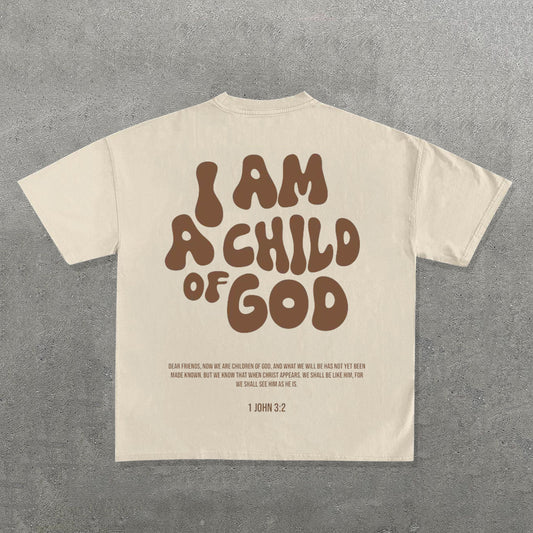 I Am A Child Of God Print Short Sleeve T-Shirt