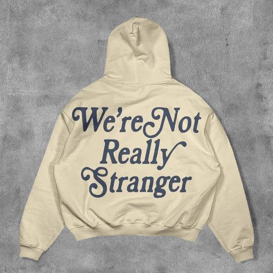 We're Not Really Stranger Print Long Sleeve Hoodies