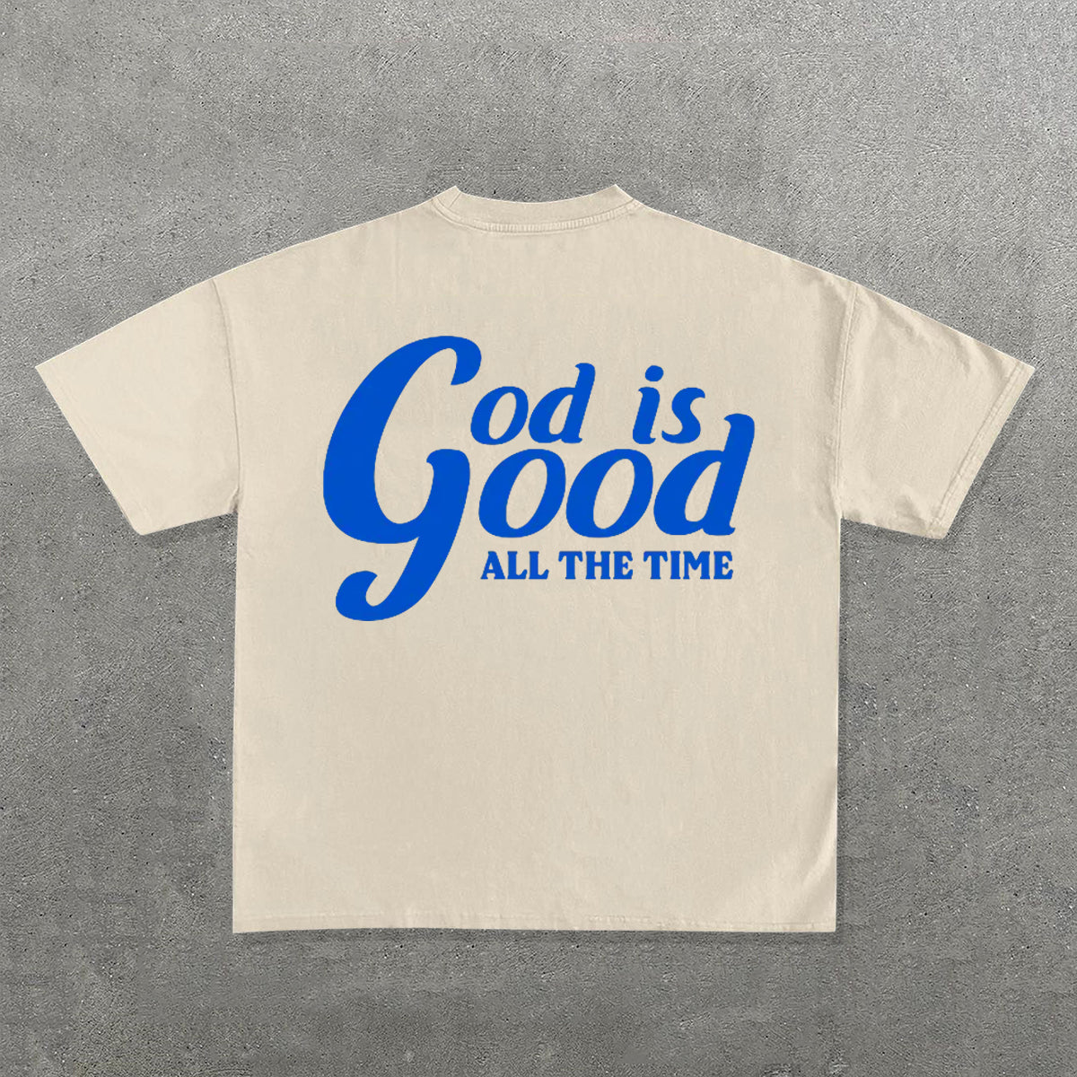 God Is Good All The Time Print Short Sleeve T-Shirt