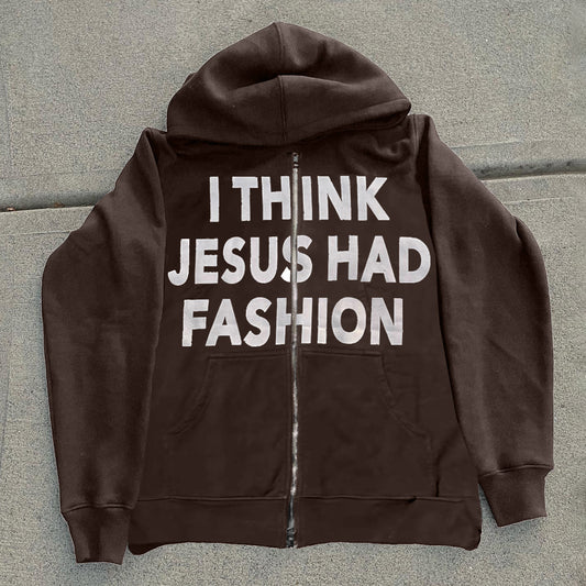 I Think Jesus Had Fashion Print Long Sleeve Zipper Hoodies