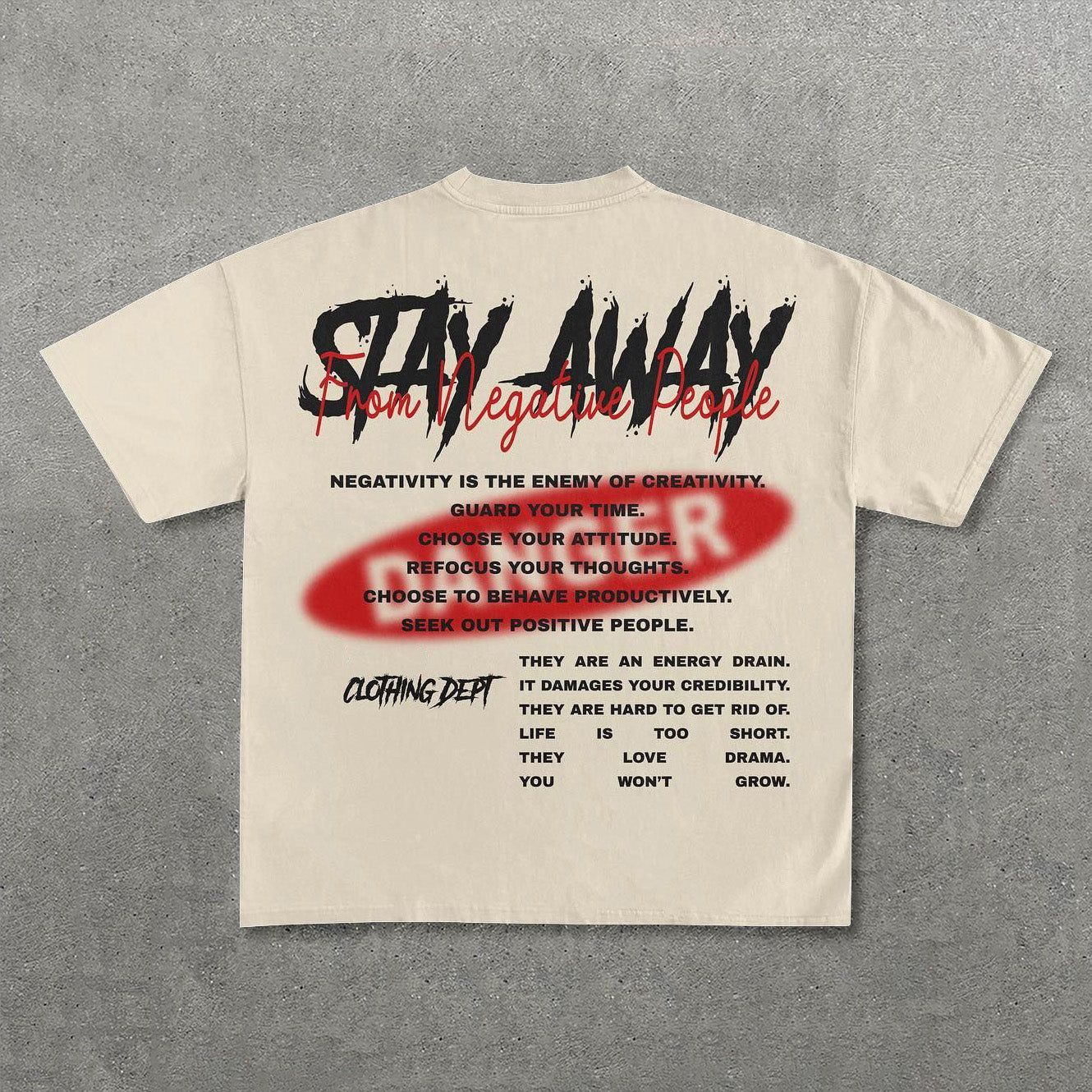 Stay Away From Negative People Print Short Sleeve T-Shirt