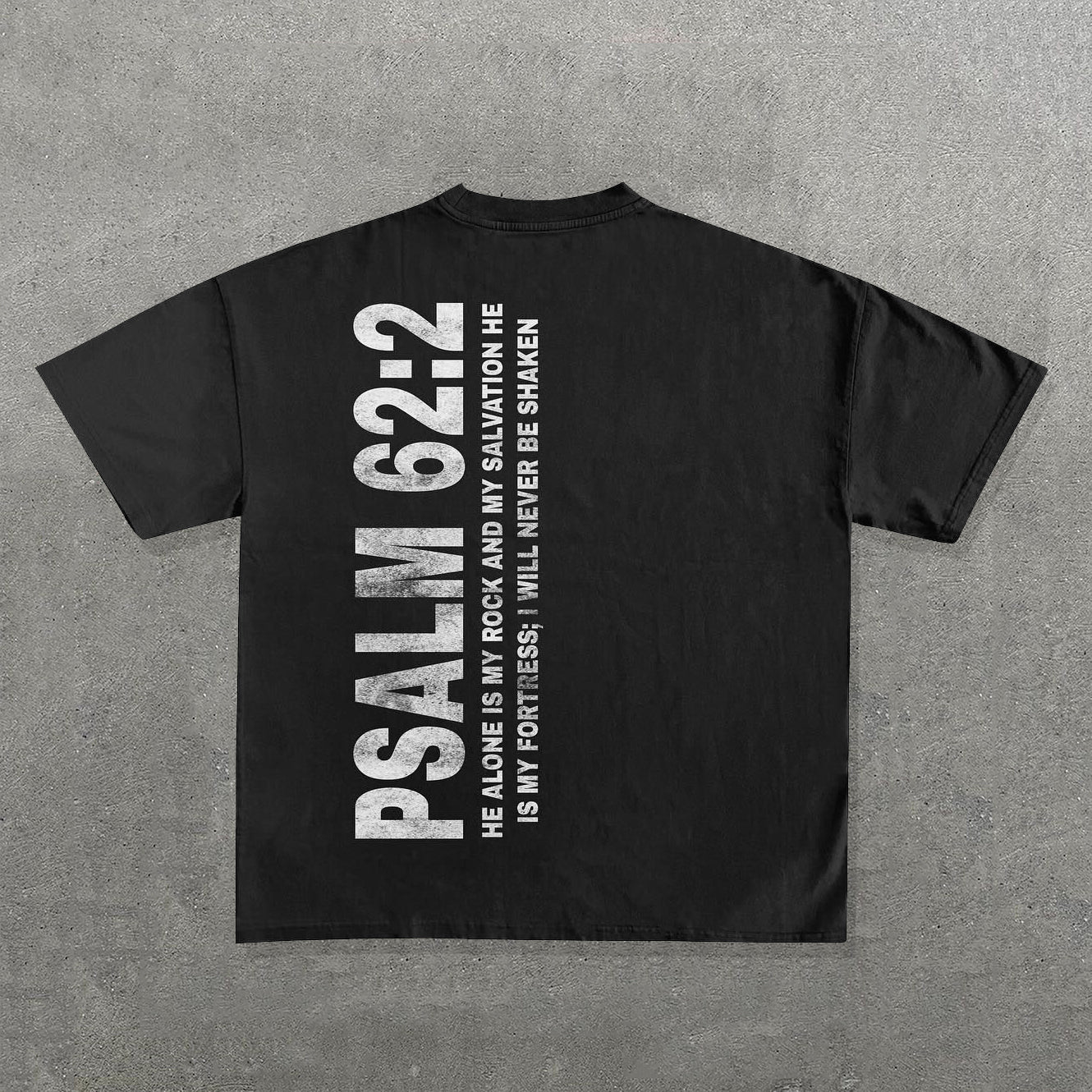 Psalm 62:2 Print Short Sleeve T-shirt