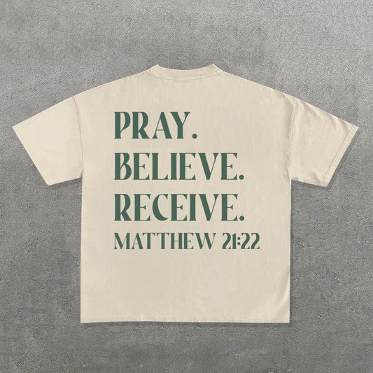 Pray Believe Receive Print Short Sleeve T-Shirt