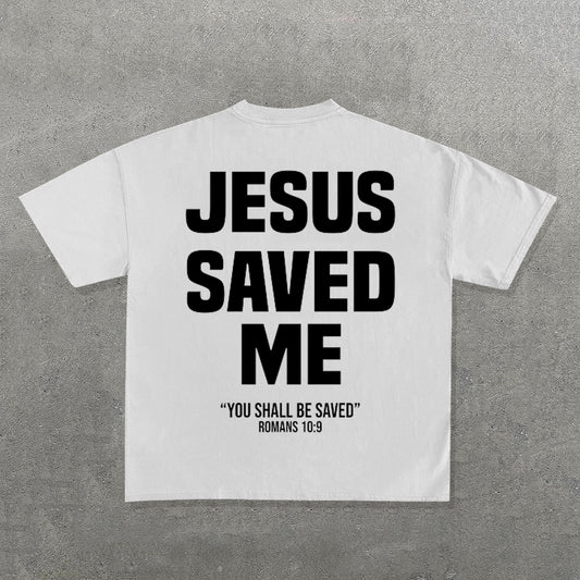 Jesus Saved Me Print Short Sleeve T-Shirt