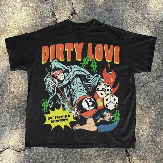 Dirty Love Print Short Sleeve T-Shirt