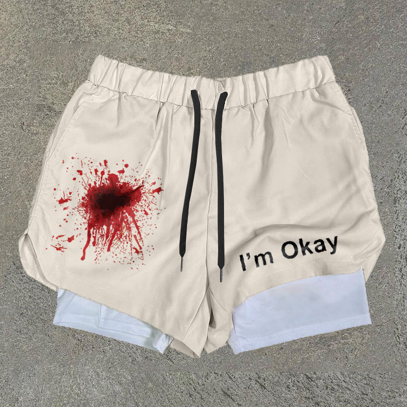 I'm Okay Print Double Layer Quick Dry Shorts